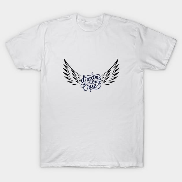 Dreams come True Wings T-Shirt by Cotton Candy Art